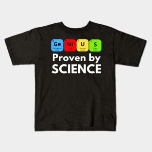 Genius - Proven By Science Kids T-Shirt